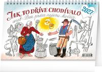 Jak to dříve chodívalo 2027 - stolní kalendář