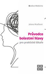 Průvodce bolestmi hlavy pro praktické lékaře