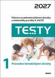 Testy 1 Průvodce tematickými okruhy 2027