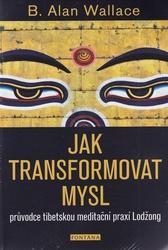 Jak transformovat mysl