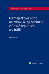 Nemajetková újma na zdraví a její odčinění v České republice a v Itálii