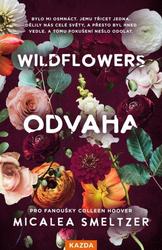Wildflowers Odvaha