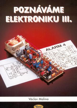 Poznáváme elektroniku III. - 80-85828-87-1