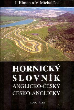 Hornický slovník - Anglicko-Český a Česko-Anglický - 80-85920-64-6