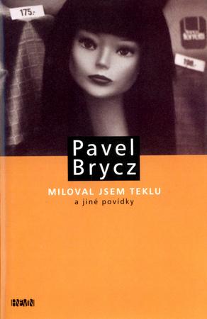 Miloval jsem Teklu a jiné povídky - 80-902651-2-X