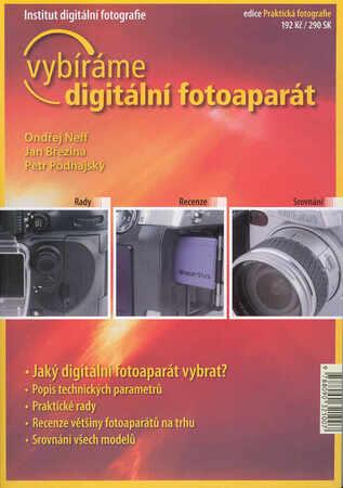 Vybíráme digitální fotoaparát - Ondřej Neff - 80-903210-0-3