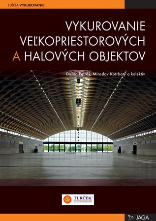 Vykurovanie veľkopriestorových a halových objektov - 80-8076-047-0