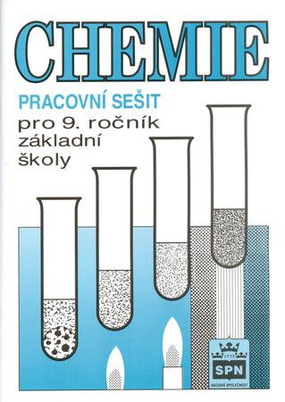 Chemie pro 9. ročník základní školy Pracovní sešit - 80-7235-094-3