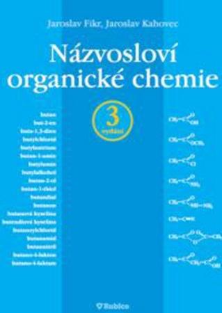 Názvosloví organické chemie - 978-80-7346-088-4