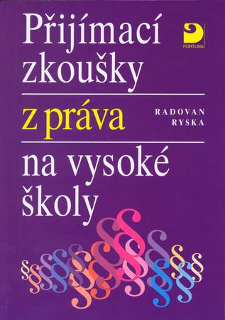 Přijímací zkoušky z práva na vysoké školy - 80-7168-960-2