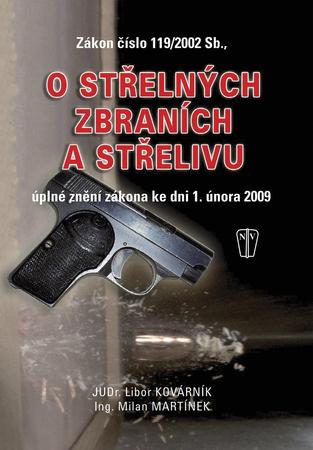 Zákon číslo 119/2002 Sb., o střelných zbraních a střelivu - 978-80-206-1012-6