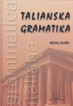 Talianska gramatika - 80-88814-27-8