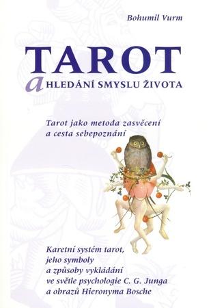 Tarot a hledání smyslu života - 80-86767-08-6