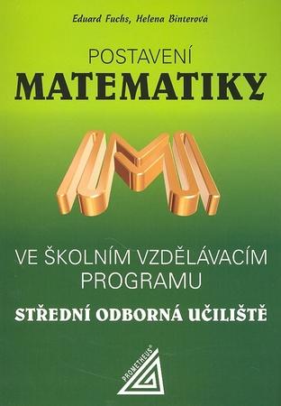 Postavení matematiky - 80-7196-324-0