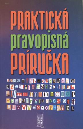 Praktická pravopisná príručka - 80-7360-699-2