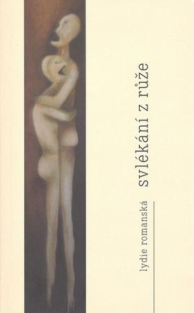 Svlékání z růže - 978-80-7225-270-1