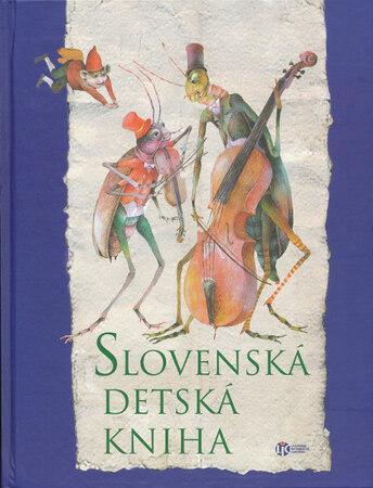 Slovenská detská kniha - 978-80-89222-57-5