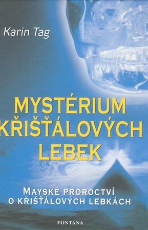 Mystérium křišťálových lebek - 978-80-7336-533-2