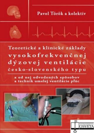 Teoretické a klinické základy vysokofrekvenčnej dýzovej ventilácie - 978-80-8063-408-7