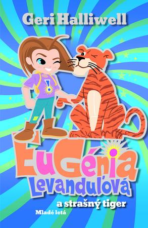 Eugénia Levanduľová a strašný tiger - 978-80-10-01822-2