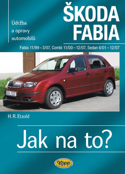 Škoda Fabia 11/99 - 3/07 - 978-80-7232-400-2