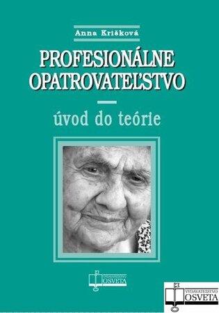 Profesionálne opatrovateľstvo - 978-80-8063-330-1