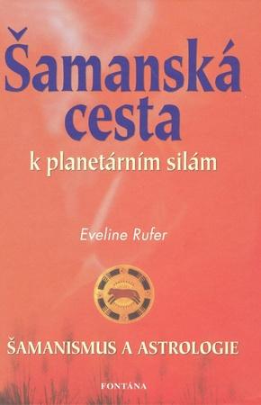 Šamanská cesta k planetárním silám - 978-80-7336-574-5