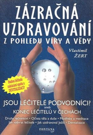 Zázračná uzdravování - 978-80-86179-76-6