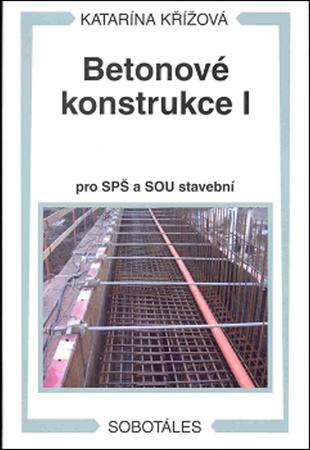 Betonové konstrukce I - 978-80-86817-39-2
