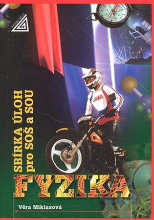 Fyzika Sbírka úloh pro SOŠ a SOU - 978-80-7196-377-6