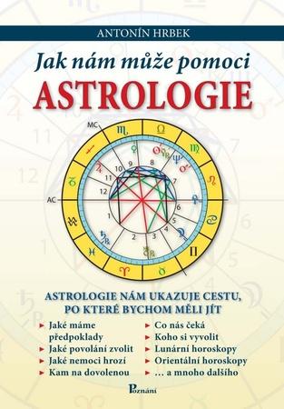 Jak nám může pomoci astrologie - 978-80-87419-04-5