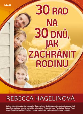 30 rad na 30 dnů, jak zachránit rodinu - 978-80-86995-17-5