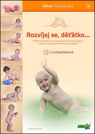 Knihy Rozvíjej se děťátko... (Eva Kiedroňová) - 978-80-247-3744-7