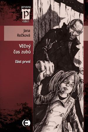 Věčný čas zubů - 978-80-7425-071-2
