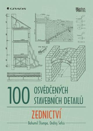 100 osvědčených stavebních detailů zednictví - 978-80-247-3580-1