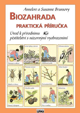 Biozahrada praktická příručka - 978-80-7428-026-9