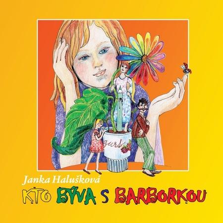 Kto býva s Barborkou - 978-80-89435-09-8