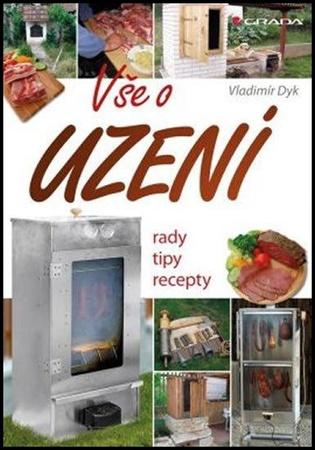 Vše o uzení - 978-80-247-4068-3