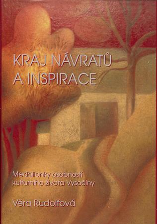 Kraj návratů a inspirace - 978-80-7323-228-3
