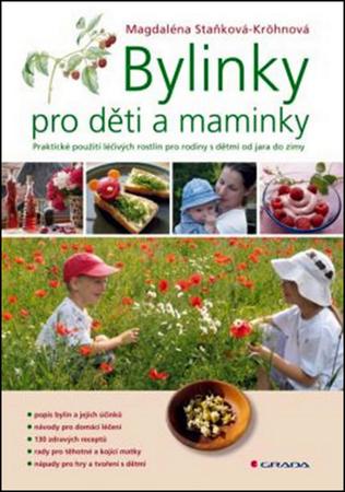 Bylinky pro děti a maminky - 978-80-247-2312-9