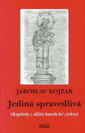 Jediná spravedlivá - 978-80-86844-61-9