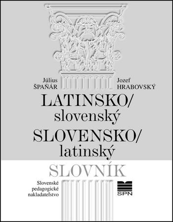 Latinsko-slovenský slovensko-latinský slovník - 978-80-10-02233-5