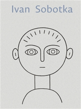 Ivan Sobotka - 978-80-257-0772-2