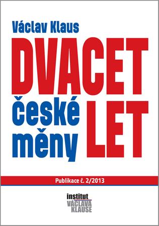 Dvacet let české měny - 978-80-87460-14-6