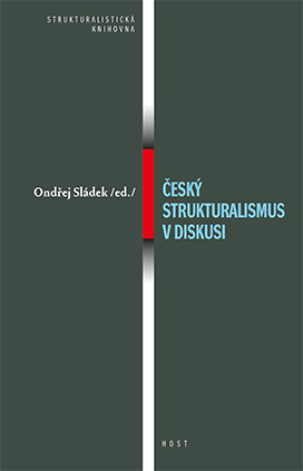 Český strukturalismus v diskusi - 978-80-7294-969-4