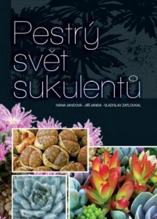 Pestrý svět sukulentů - 978-80-7346-155-3