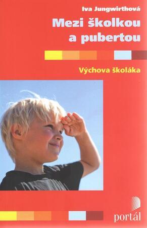 Mezi školkou a pubertou - 978-80-262-0473-2