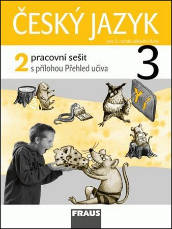 Český jazyk 3.r. pracovní sešit 2.díl - Kosová J., Babušová G., Řeháčková A. - 978-80-7238-859-2