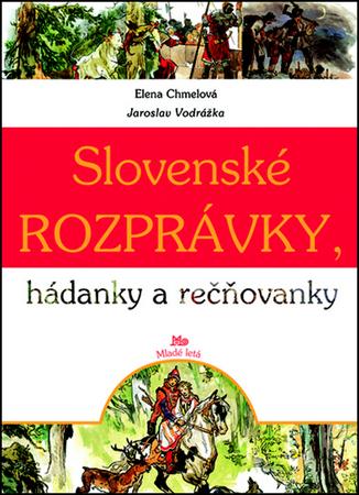 Slovenské rozprávky, hádanky a rečňovanky - 978-80-10-02405-6