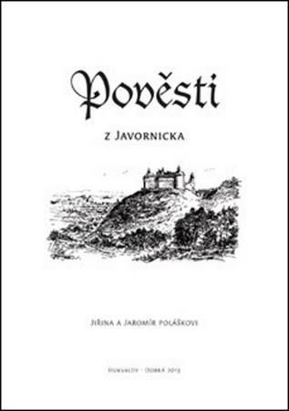 Pověsti z Javornicka - 978-80-87712-80-1